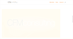 Desktop Screenshot of cfmconsulting.com